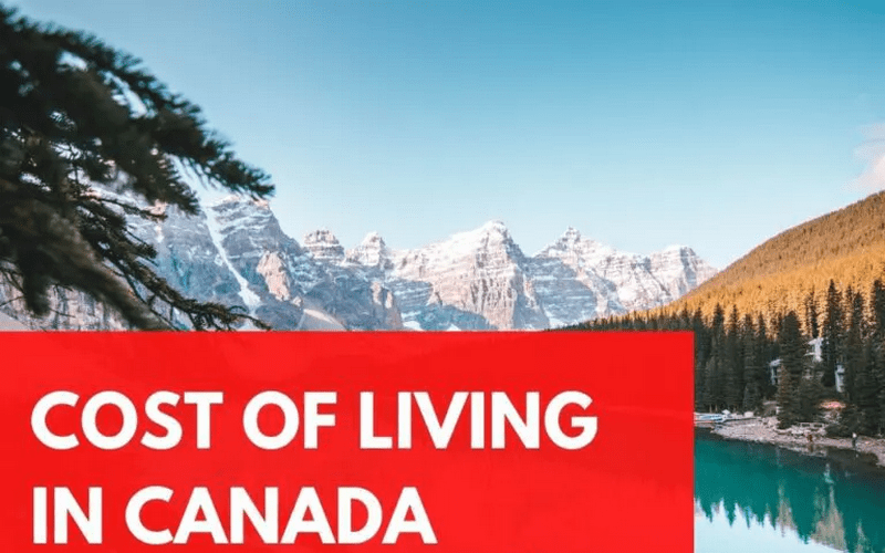 هزینه زندگی در کانادا